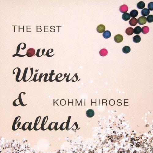 THE BEST Love Winters u0026 ballads | 初回出荷限定スペシャルプライス盤 | 広瀬香美 | VICTOR ONLINE  STORE