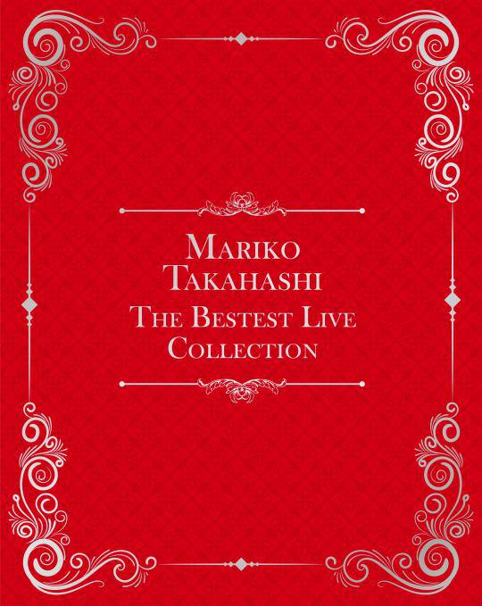 Mariko Takahashi The Bestest Live Collection | 完全生産限定版